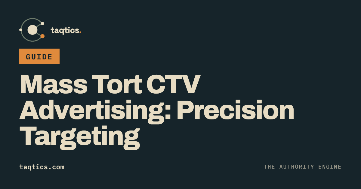 guide-mass-tort-ctv-advertising.png